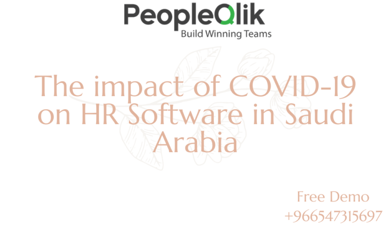 The impact of COVID-19 on HR Software in Saudi Arabia