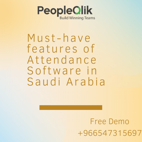 Key Features of Attendance Software in Saudi Arabia
