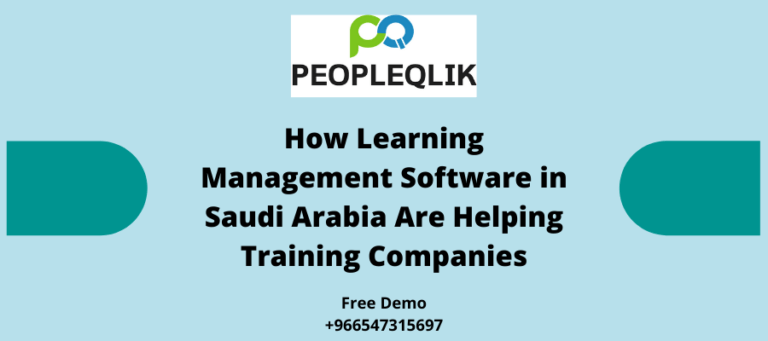 How Learning Management Software in Saudi Arabia Are Helping Training Companies