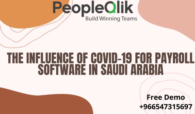 The Influence of Covid-19 for Payroll Software in Saudi Arabia