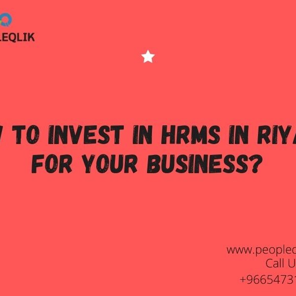 How to invest in HRMS in Riyadh for your business?