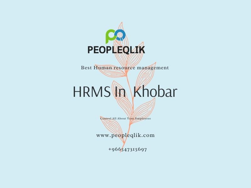 What HRMS In Khobar Portal Should Contain? - PeopleQlik