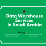 5 Reasons Why Your Enterprise Must Adopt Data Warehouse Services In Saudi Arabia 