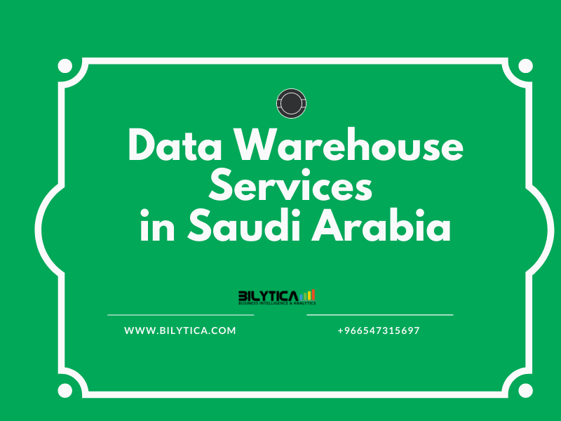 5 Reasons Why Your Enterprise Must Adopt Data Warehouse Services In Saudi Arabia 