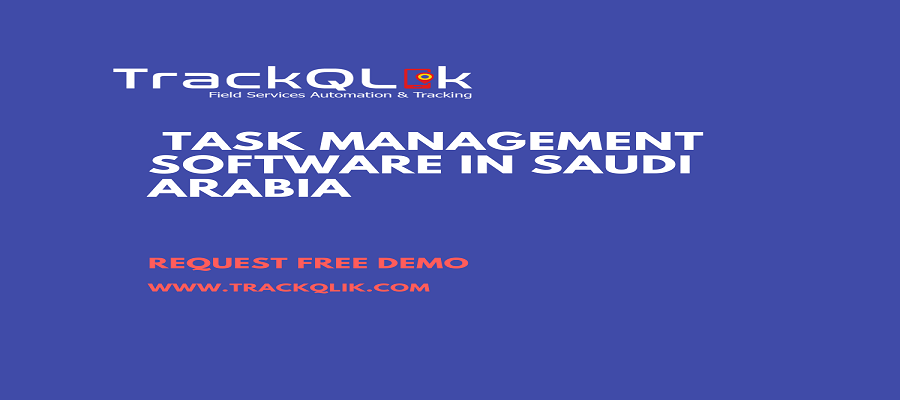 4 Benefits of Task Management Software in Saudi Arabia In Your Business