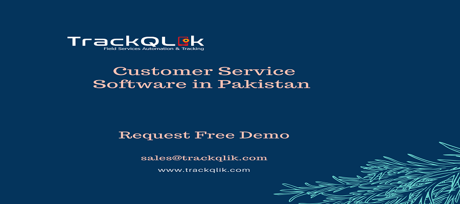 8 Key Benefits Of Using Customer Service Software in Pakistan